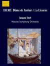 IBERT: Diane de Poitiers / La Licorne